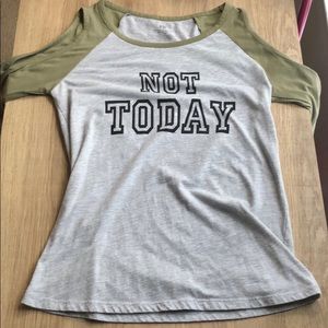 Not today shoulderless long sleeve